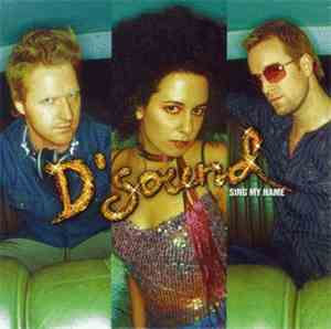 D Sound - Sing My Name