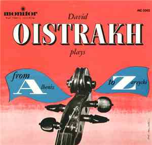 David Oistrakh - Plays From Albeniz To Zarzycki