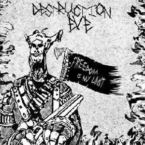Destruction Eve - Freedom Is My Limit