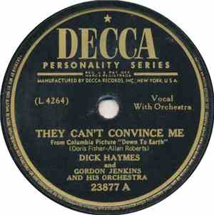 Dick Haymes And Gordon Jenkins And His Orchestra - They Can't Convince Me / ...