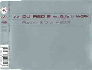 DJ Red 5 vs. DJs @ Work - Rhythm & Drums 2001
