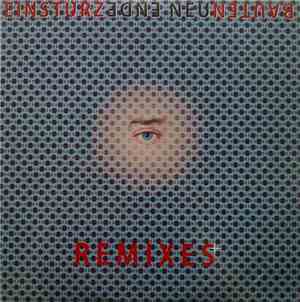Einstürzende Neubauten - Ende Neu Remixes