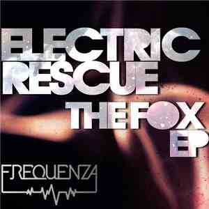 Electric Rescue - The Fox EP