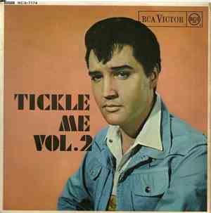 Elvis Presley With The Jordanaires - Tickle Me Vol.2