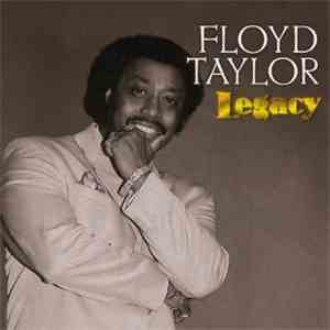 Floyd Taylor - Legacy