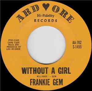 Frankie Gem - Without A Girl / My Love