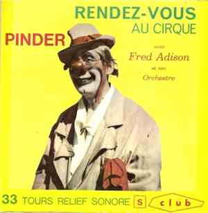 Fred Adison Et Son Orchestre - Rendez-Vous Au Cirque Pinder