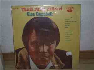Glen Campbell - The 12 String Guitar Of Glen Campbell