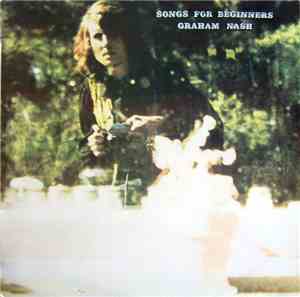 Graham Nash - Songs For Beginners