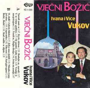 Ivana I Vice Vukov - Vječni Božić