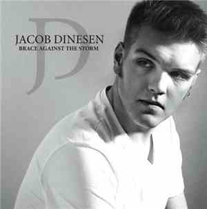 Jacob Dinesen - Brace Against The Storm