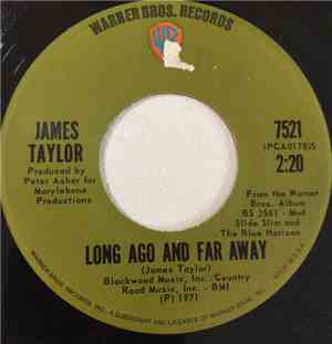 James Taylor  - Long Ago And Far Away