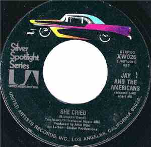 Jay And The Americans - She Cried / Come A Little Bit Closer