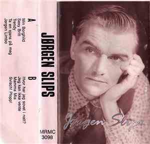 Jørgen Slips - Jørgen Slips
