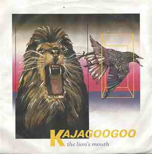 Kajagoogoo - The Lion's Mouth