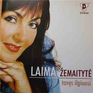 Laima Žemaitytė - Tavęs Ilgiuosi