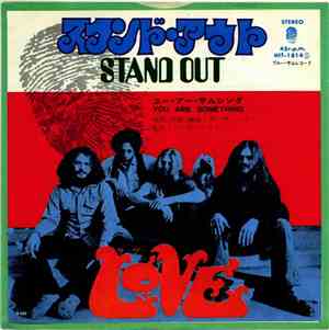 Love - Stand Out / You Are Something