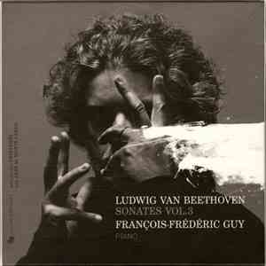 Ludwig van Beethoven - François-Frédéric Guy - Sonates Vol.3