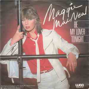 Maggie MacNeal - Be My Lover Tonight