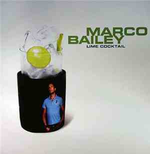 Marco Bailey - Lime Cocktail