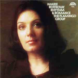 Marie Rottrová, The Flamingo Group - Rhythm & Romance