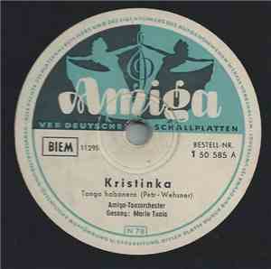 Mario Tuala, Amiga Tanzorchester - Kristinka / What ever will be (Was kann  ...