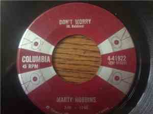 Marty Robbins - Don't Worry / Like All The Other Times