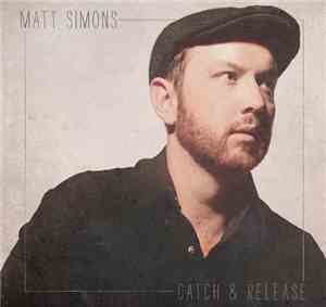 Matt Simons - Catch &  Release