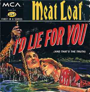 Meat Loaf - I'd Lie For You (And That's The Truth)
