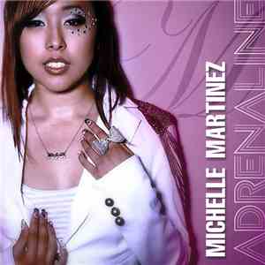Michelle Martinez - Adrenaline