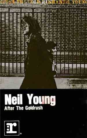 Neil Young - After The Gold Rush