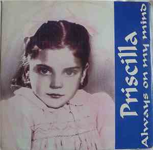 Priscilla  - Always On My Mind