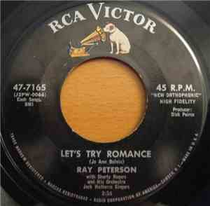 Ray Peterson - Let's Try Romance