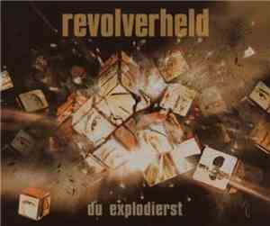 Revolverheld - Du Explodierst