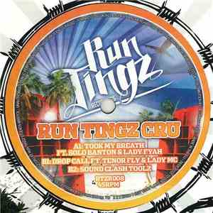 Run Tingz Cru - Took My Breath