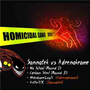 Sonnotek vs Adrenokrome - Homicidal Gang 01