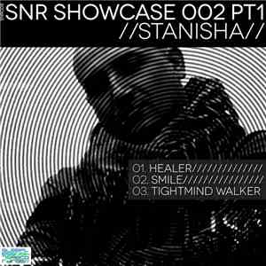 Stanisha - SNR Showcase 002 PT1
