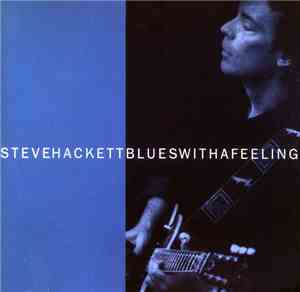 Steve Hackett - Blues With A Feeling