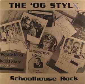 The '06 Style - Schoolhouse Rock / G.I.G.-Get It Going