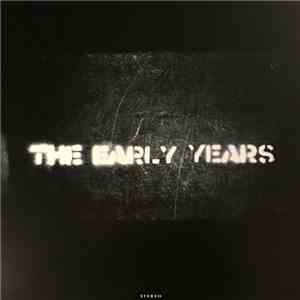 The Early Years - The Early Years