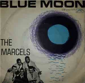 The Marcels - Blue Moon / Goodbye To Love