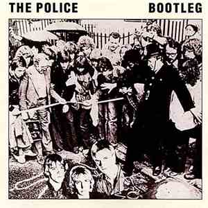 The Police - Bootleg