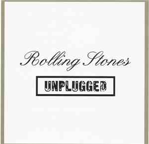 The Rolling Stones - Unplugged
