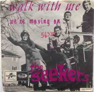 The Seekers - Walk With Me