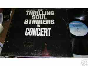 The Soul Stirrers - Thrilling Soul Stirrers In Concert