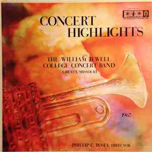The William Jewel College Concert Band , Director Phillip C. Posey - Concer ...