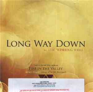 The Wishing Well - Long Way Down