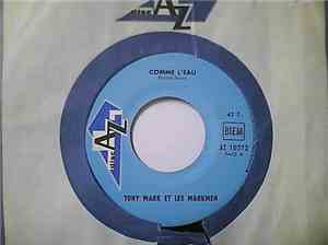 Tony Mark Et Les Markmen - Comme L' Eau