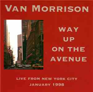 Van Morrison - Way Up On The Avenue