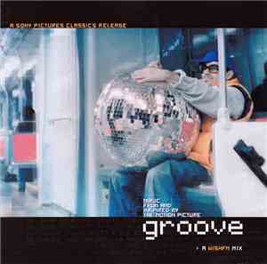 Various - Groove (Music From And Inspired By The Motion Picture)